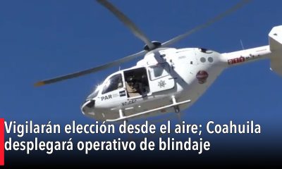 blindan elecciones Coahuila